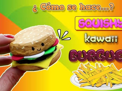 Squishy hamburguesa kawaii | Cómo se hace?