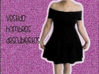 Vestido hombros descubiertos- sin hombros fácil | Uvalove ♥