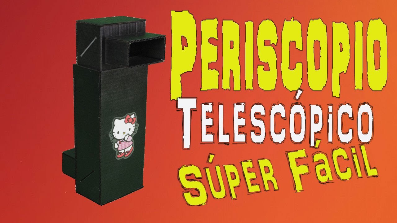 Como hacer un Periscopio casero Telescópico . Periscope Telescopic easy to make.
