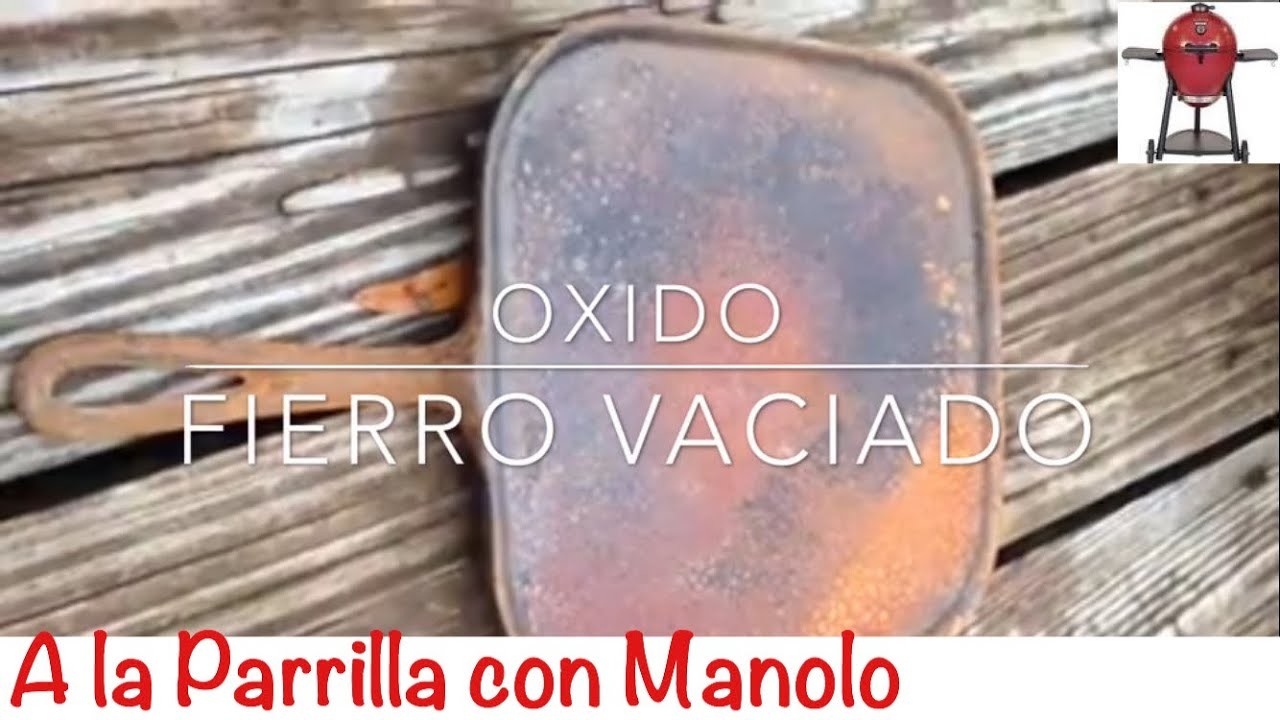 Como limpiar óxido del fierro vaciado. how to remove rust from cast iron