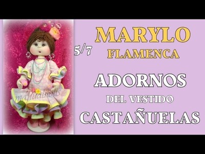 Muñeca Marylo flamenca , adornos y castañuelas 5.7 ,video -261