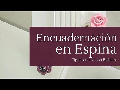 TIPS PARA REALIZAR ESPINAS - TUTORIAL | LLUNA NOVA SCRAP