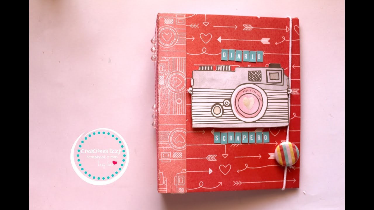 Tutorial Diario Scrapero * Creaciones Izzy