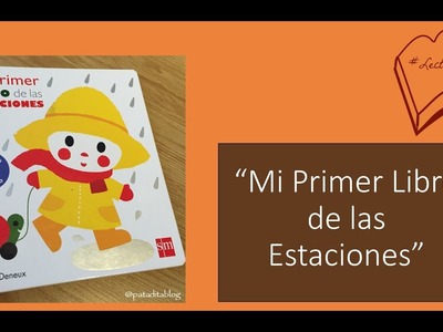 #Lecturitas: "Mi Primer Libro de las Estaciones".