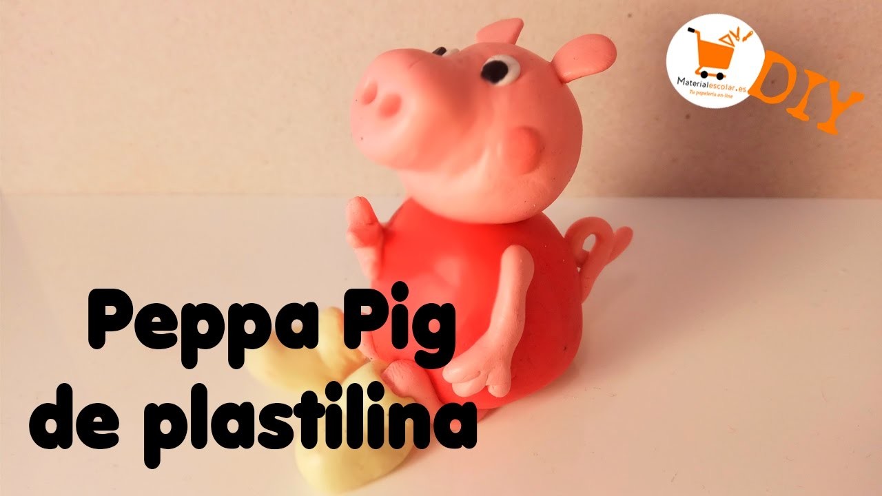 Cómo hacer un muñeco Peppa Pig con Plastilina ???? - Manualidades con Materialescolar.es