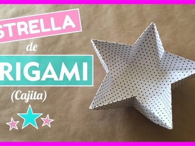 Estrella de origami (cajita) - Origami star bowl!