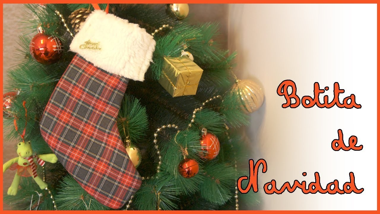 CHRISTMAS DIY | Cómo hacer una botita navideña (Christmas sock)