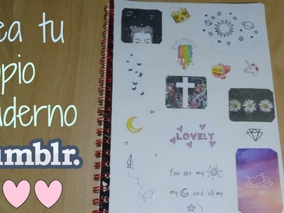 DECORA TU CUADERNO ESTILO TUMBLR - MUY FACIL. COLABORACIÓN. GABYDAY. LEER DESCRIPCIÓN