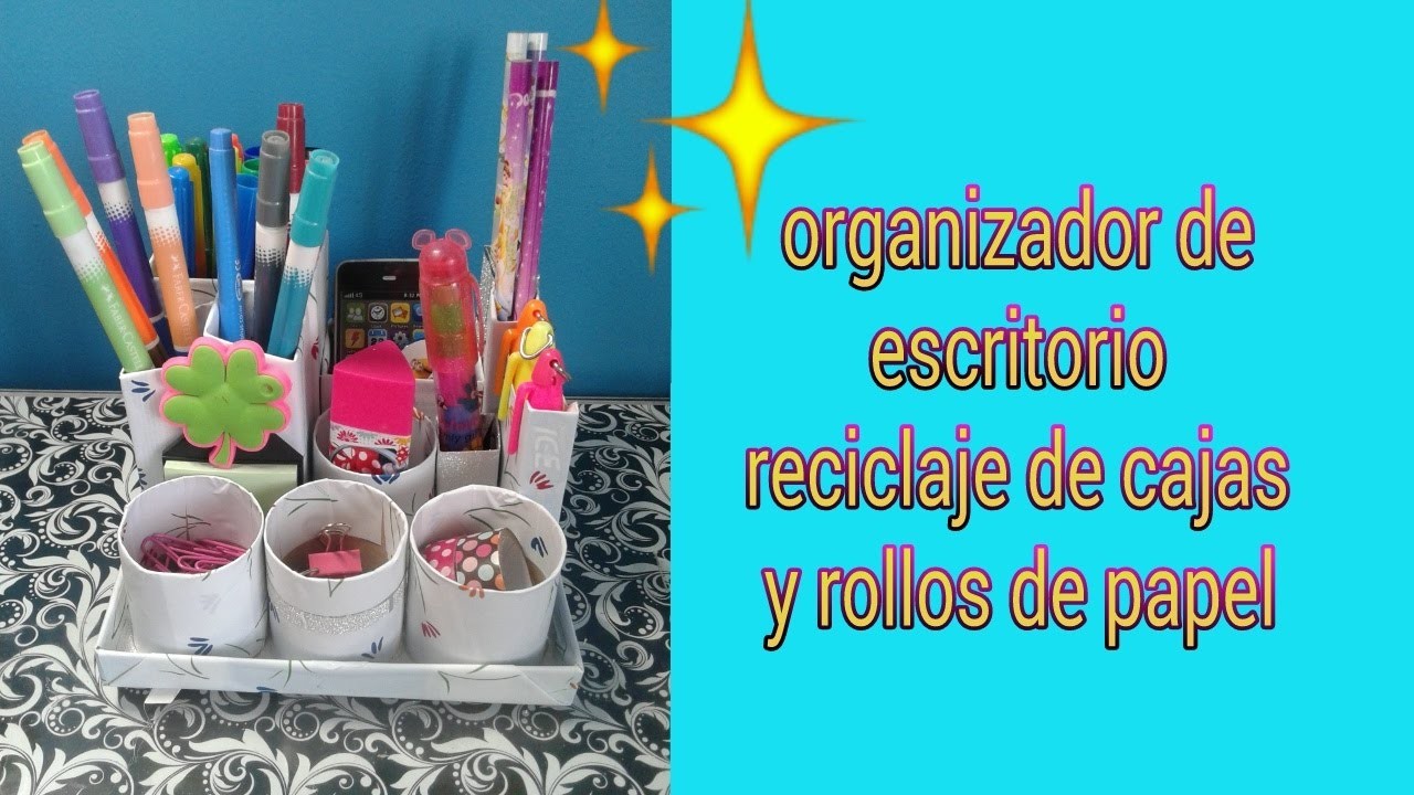 Organizador de escritorio  ( reciclaje de cajas y rollos de cartón  )