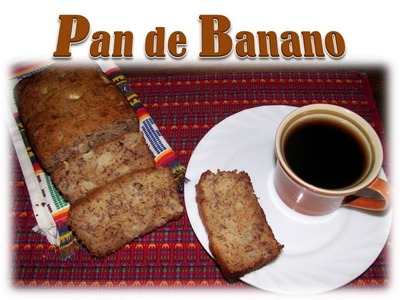 Receta Pan de Banano Casero