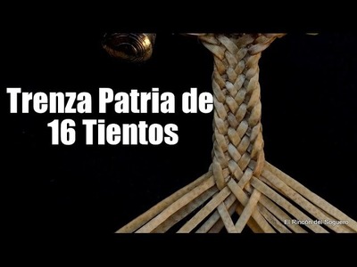 Trenza Patria de 16 "El Rincón del Soguero"