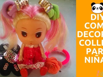 3 IDEAS DE COMO DECORAR COLLETS PARA NIÑAS