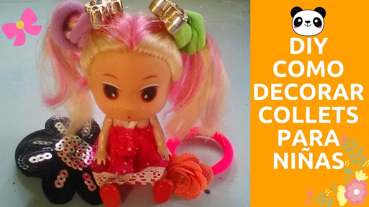 3 IDEAS DE COMO DECORAR COLLETS PARA NIÑAS