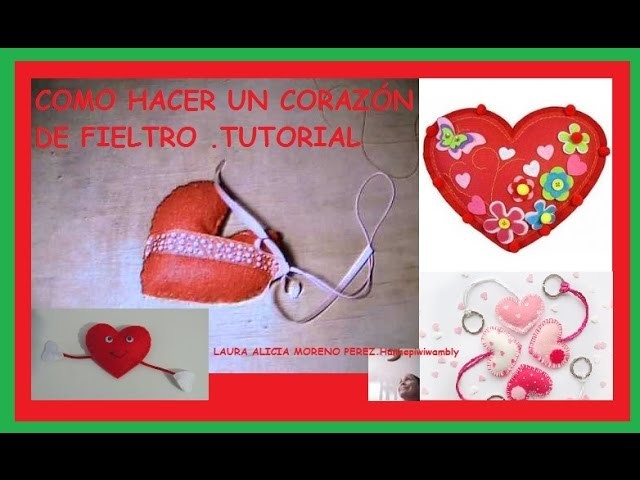 COMO HACER UN CORAZÓN DE FIELTRO .TUTORIAL