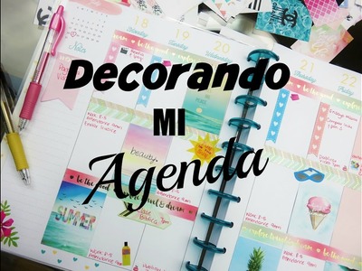 Decorando Mi Agenda | The Happy Planner 2016-2017