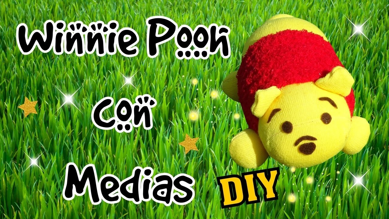 Winnie The Pooh con Medias Muñecos con medias o calcetines Tutorial Tsum Tsum DIY