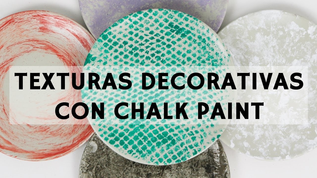 5 texturas decorativas con Chalk Paint