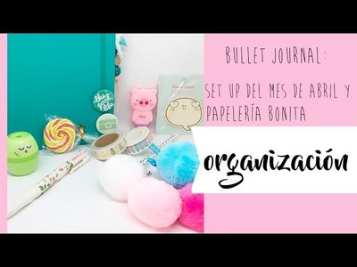 Bullet Journal  set up del mes de Abril y papelería bonita .Colaboración con www neejolie fr
