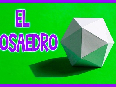 Como hacer un Icosaedro, paso a paso (simple y fácil)