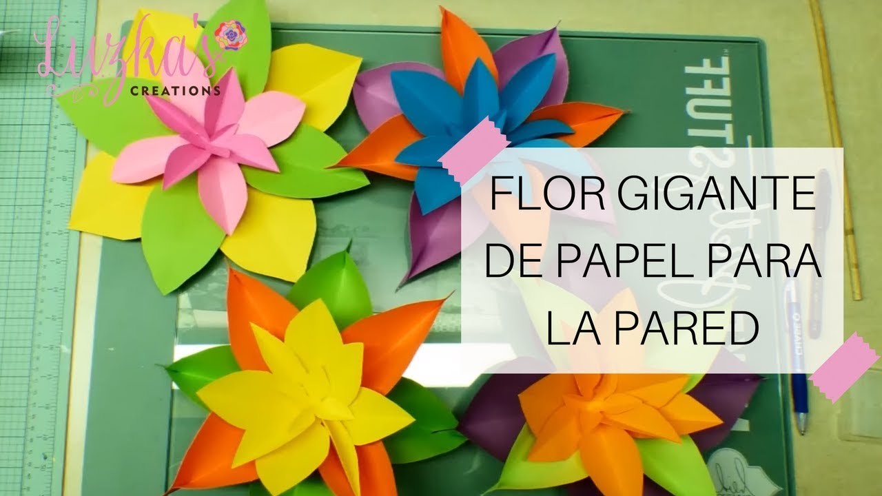 Flor Gigante de Papel para la Pared - Video #5 | Luzka's Creations ✿