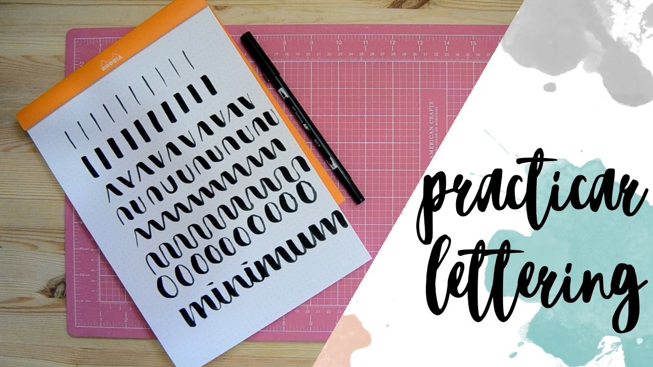 Lettering: Primeros pasos - Practicas y consejos - Tutorial lettering - UGDT