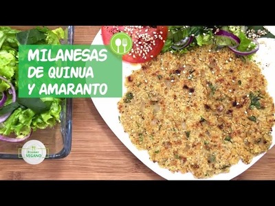 MILANESAS DE QUINUA Y AMARANTO | Comer Vegano