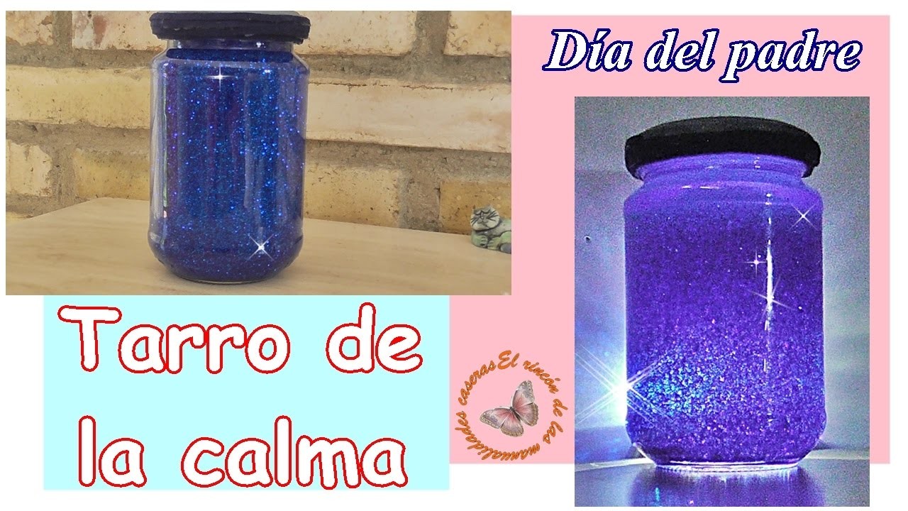 Tarro de la calma. Manualidad para niños. Día del padre