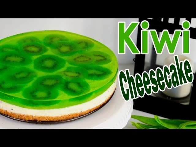 Cheesecake de kiwi sin horno | Receta fácil | Descubre su increíble sabor