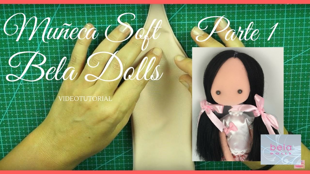 Como hacer una muñeca Soft Parte 1- Como hacer el cuerpo muñeca Soft