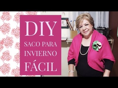 DIY - SACO PARA INVIERNO FACIL. DIY - EASY WINTER COAT
