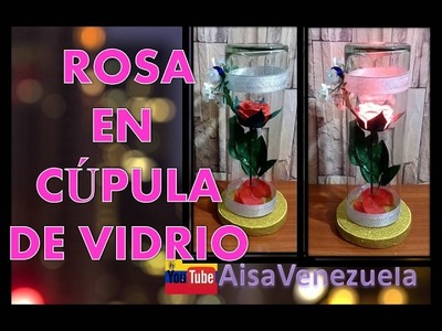Rosa Encantada En Cúpula de vidrio bella y la bestia| AisaVenezuela