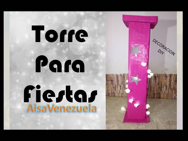 Torre decorativa con cartón para fiestas tematicas | AisaVenezuela