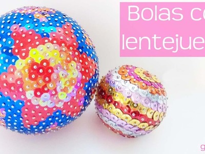 Bolas de Lentejuelas DIY. Sequins balls.