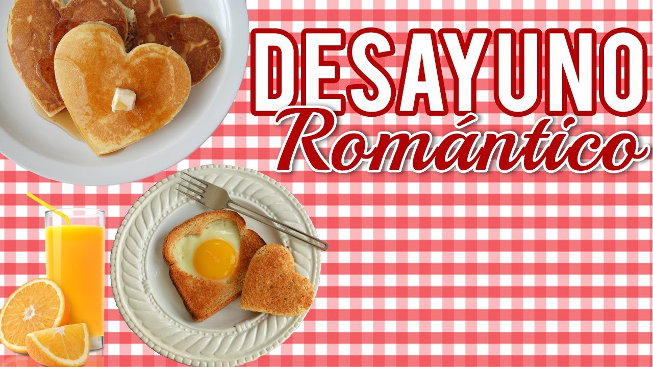 Desayuno Romántico | San Valentín | Día de las madres | Aniversario. Romantic breakfast
