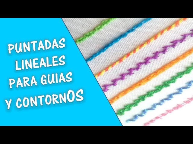 PUNTADAS LINEALES O DE CONTORNO PASO A PASO *Bordando Con Estilo*