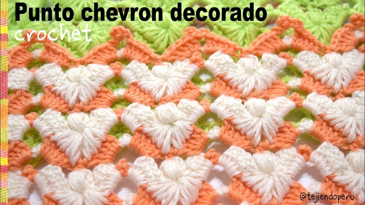 Punto chevron decorado con abanicos, puffs y piquitos tejido a crochet - Tejiendo Perú