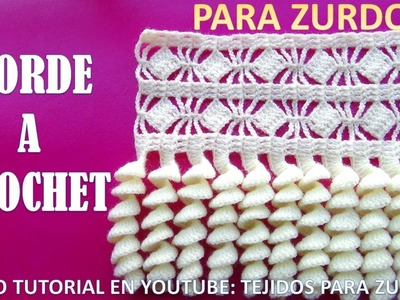 Para ZURDOS: Borde, Orilla, Puntilla o Cenefa a crochet PASO A PASO EN VIDEO TUTORIAL para colchas