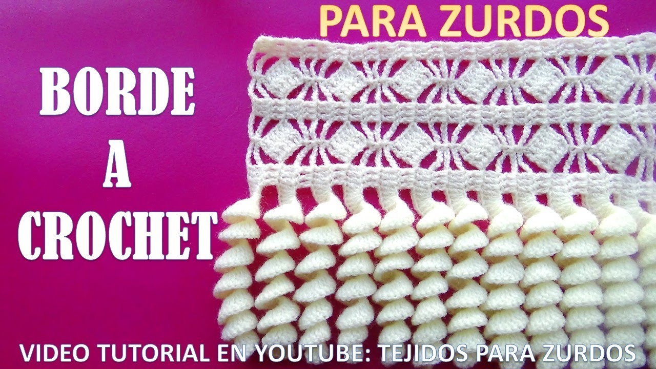 Para ZURDOS: Borde, Orilla, Puntilla o Cenefa a crochet PASO A PASO EN VIDEO TUTORIAL para colchas