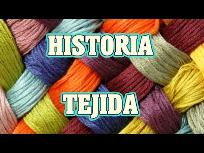 Una historia tejida. Liliana Milka