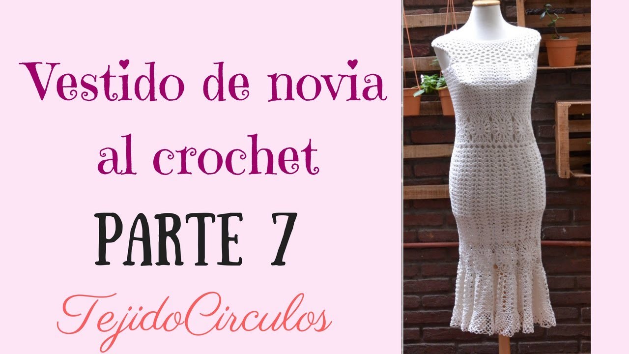 Vestido de novia "Sirena" tejido al crochet. Parte 7: falda. Tejidos Circulos