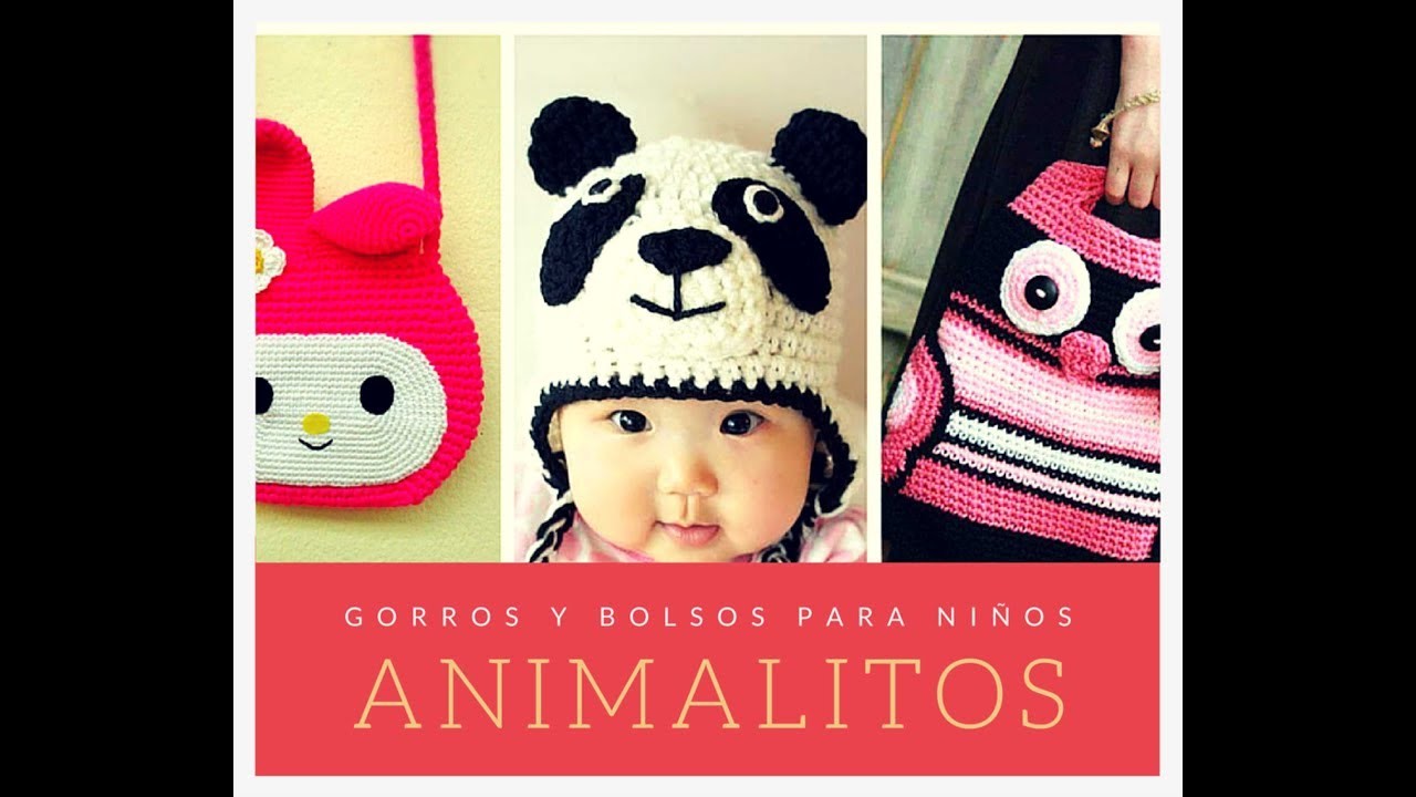 Galería: Gorros y Bolsos de Animalitos para Niños a Ganchillo