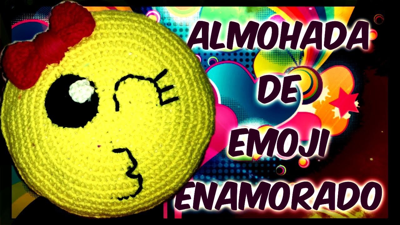 Almohada de emoji enamorado a crochet TUTORIAL PASO A PASO by Alexandra Sacasa