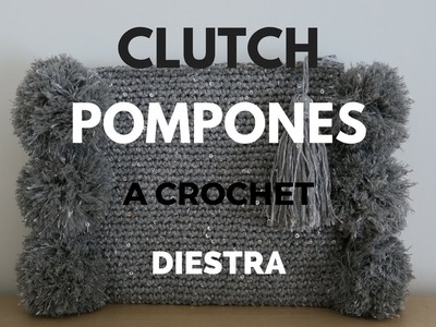 CLUTCH A CROCHET | DIESTRA | CHIC DIY