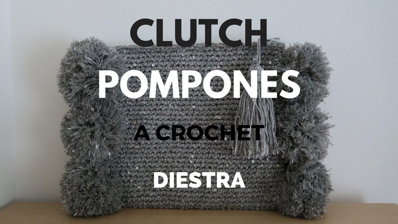 CLUTCH A CROCHET | DIESTRA | CHIC DIY