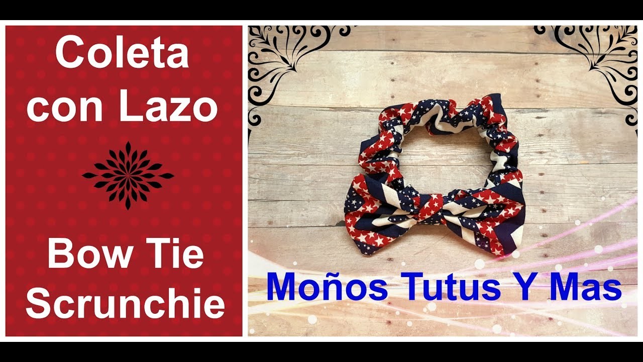COLETERO CON MOñO Paso a Paso BOW SCRUNCHIES Tutorial DIY How To PAP Video 179