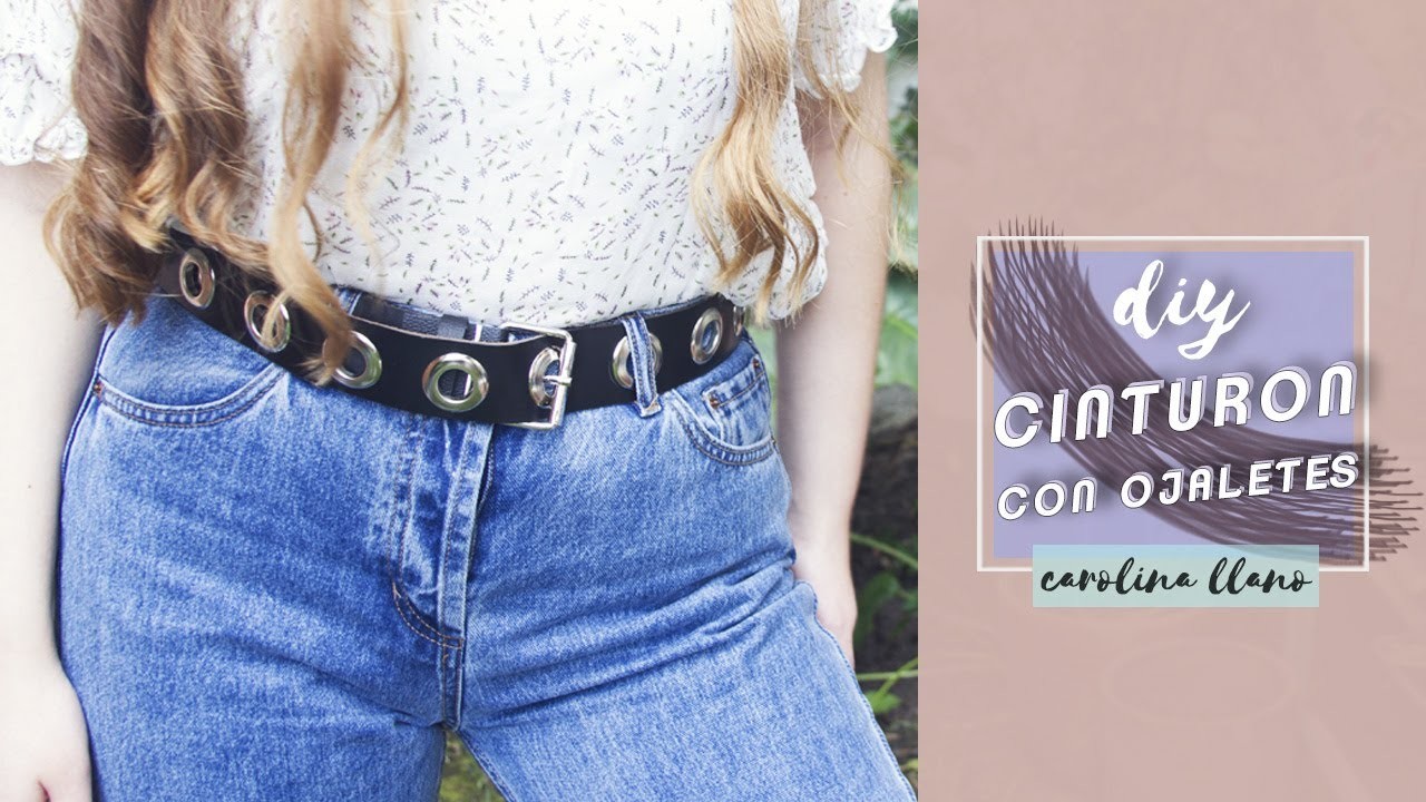 DIY Cinturon con ojaletes - Grommet belt Belt #tutorial | Carolina Llano