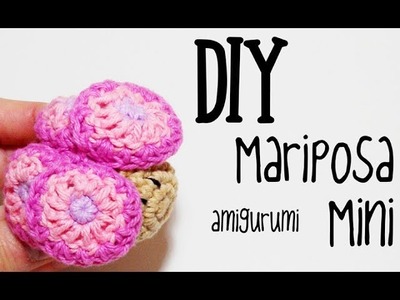 DIY Mariposa Mini amigurumi crochet.ganchillo (tutorial)