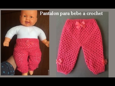 Pantalón para bebe a crochet todas las tallas  ( recién nacido)