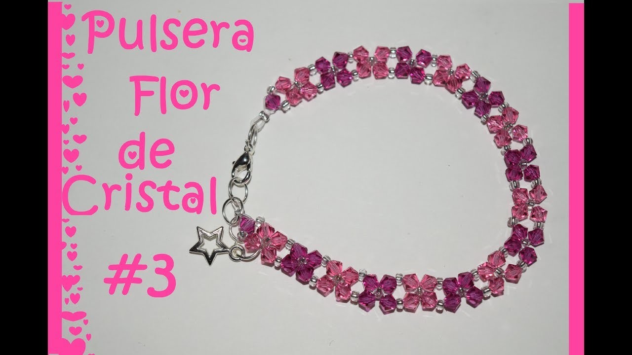 Pulsera Flor de Cristal #3 - Tutorial - DIY