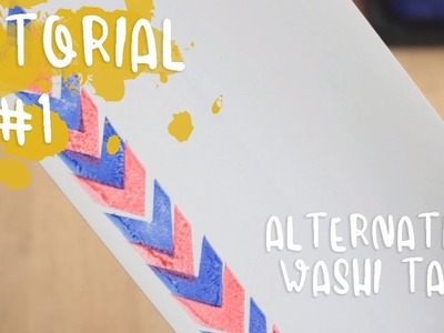 TUTORIAL #1: Alternativa washi tape - DIY
